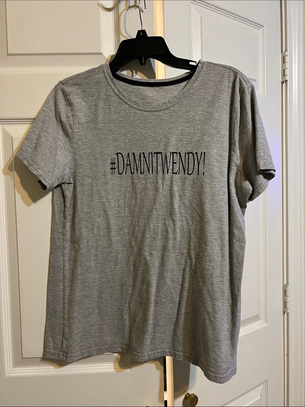 Time and Tru Gray Graphic Tee with “#DAMNITWENDY!”